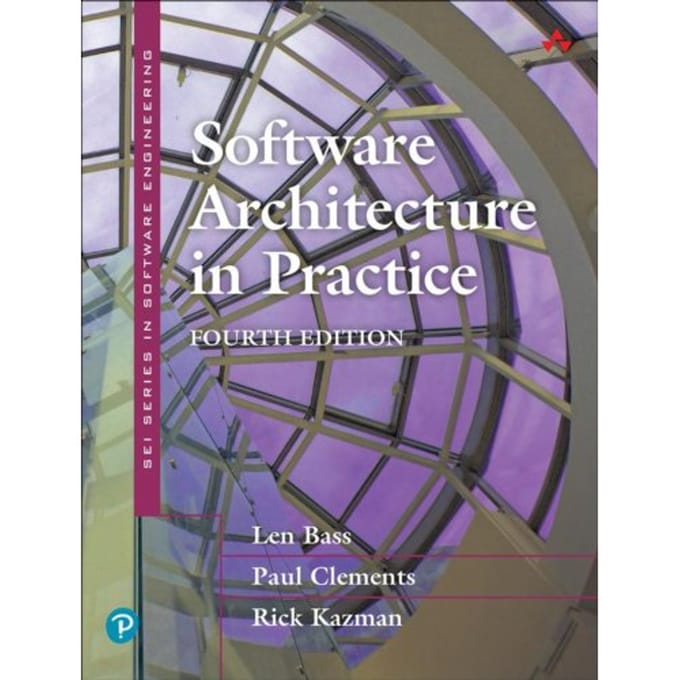 Software Architecture In Practice - Sei Series In Software Engineering - Len Bass