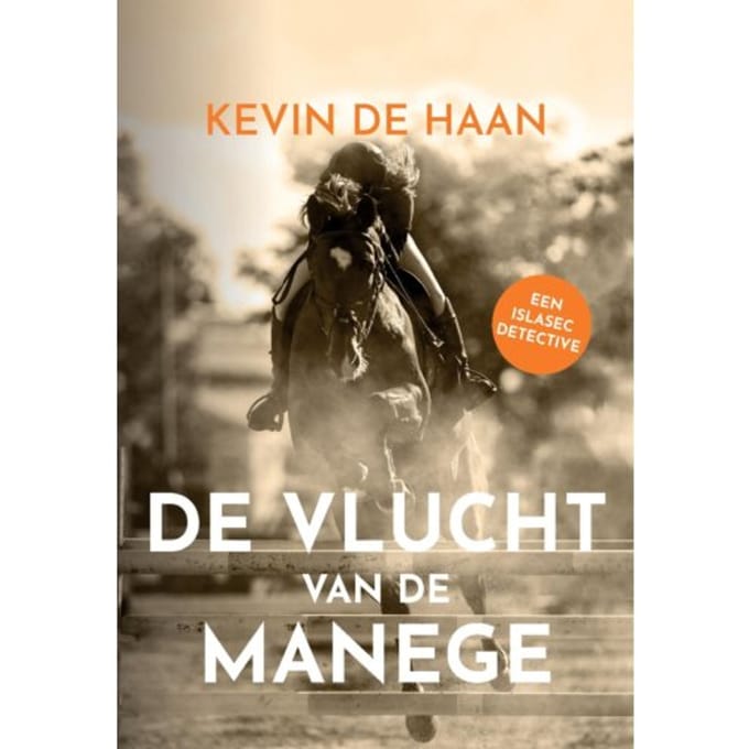 De Vlucht Van De Manege - Islasec Detectives