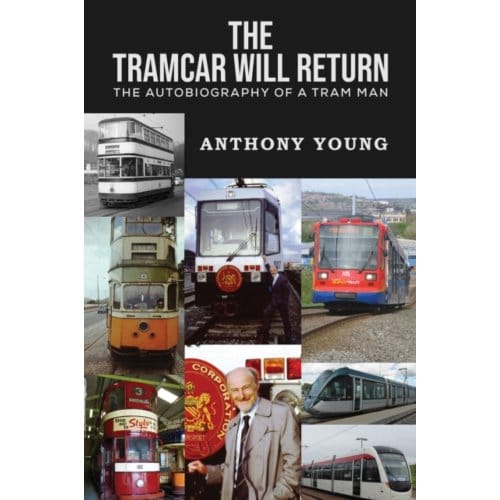 The Tramcar Will Return - Young, Anthony