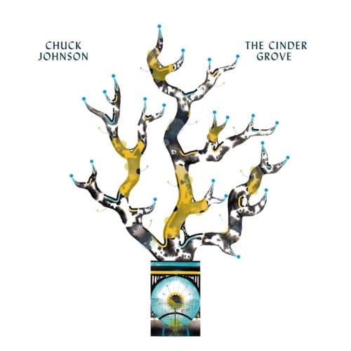 Chuck Johnson - The Cinder Grove (CD)