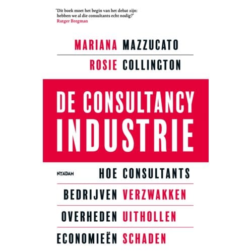 De Consultancy Industrie - Mariana Mazzucato