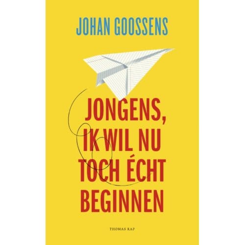 Jongens, Ik Wil Nu Toch - Johan Goossens