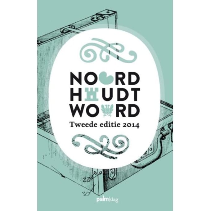 Noord Houdt Woord / 2014 - Maurice van Dijk