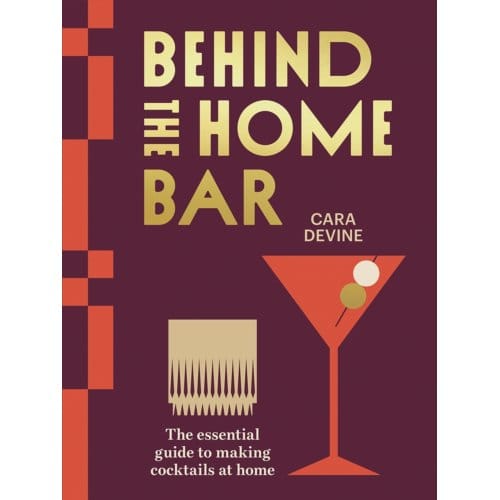 Behind The Home Bar - Cara Devine