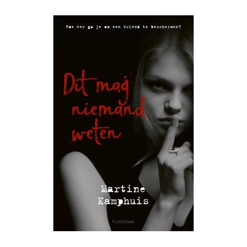 Dit Mag Niemand Weten - Martine Kamphuis