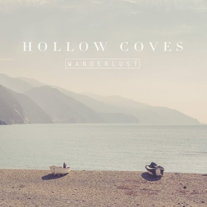 Hollow Coves - Wanderlust LP