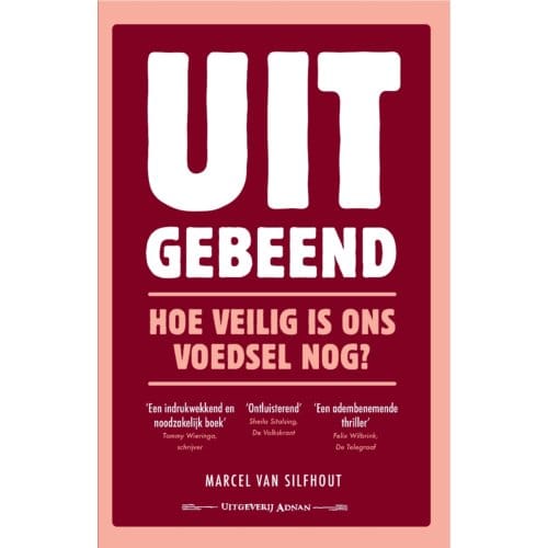 Uitgebeend - Marcel van Silfhout