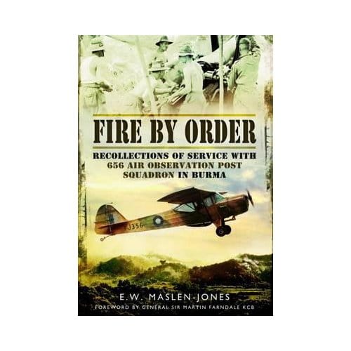 Fire By Order - Maslen-Jones, E. W.