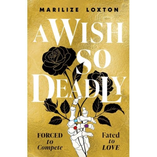 A Wish So Deadly - Marilize Loxton