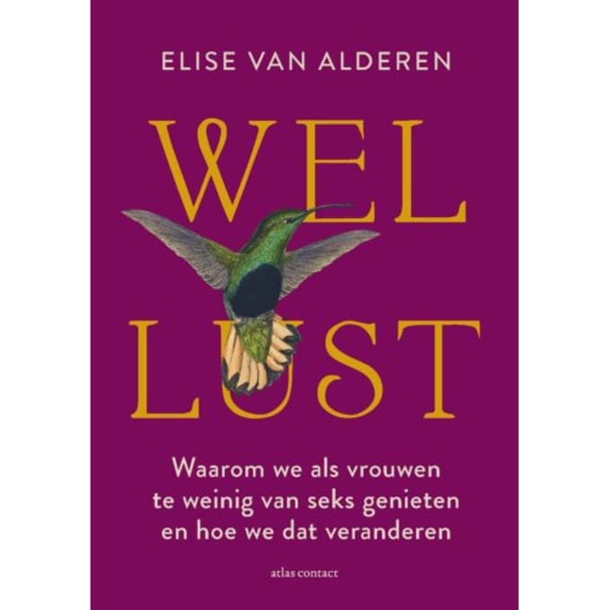 Wellust - Elise van Alderen