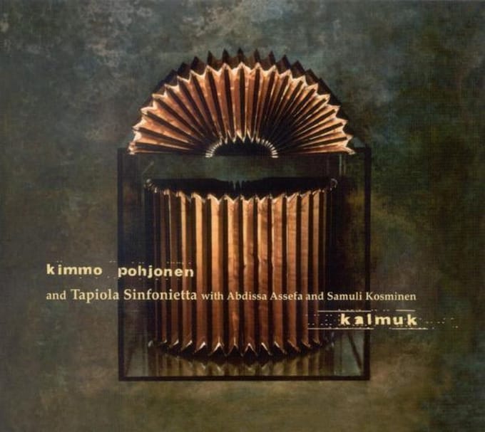 Kimmo Pohjonen, Tapiola Sinfonietta, Abdissa Assefa, Samuli Kosminen - Kalmuk (CD)