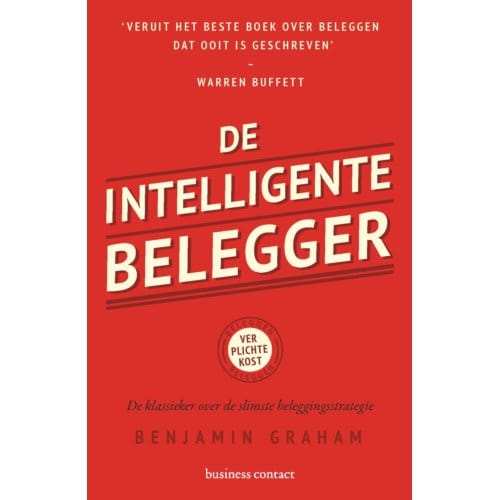 De Intelligente Belegger - Benjamin Graham