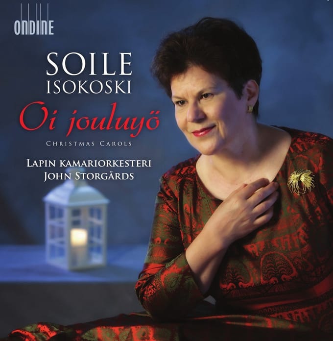 Soile Isokoski, Lapin Kamariorkesteri, John Storgårds - Oi Jouluyö (Christmas Carols) (CD)