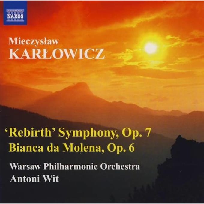 Warsaw Philharmonic Orchestra, Antoni Wit - Karlowics: 'Rebirth' Symphony, Op. 7 | Bianca Da Molena, Op. 6 (CD)