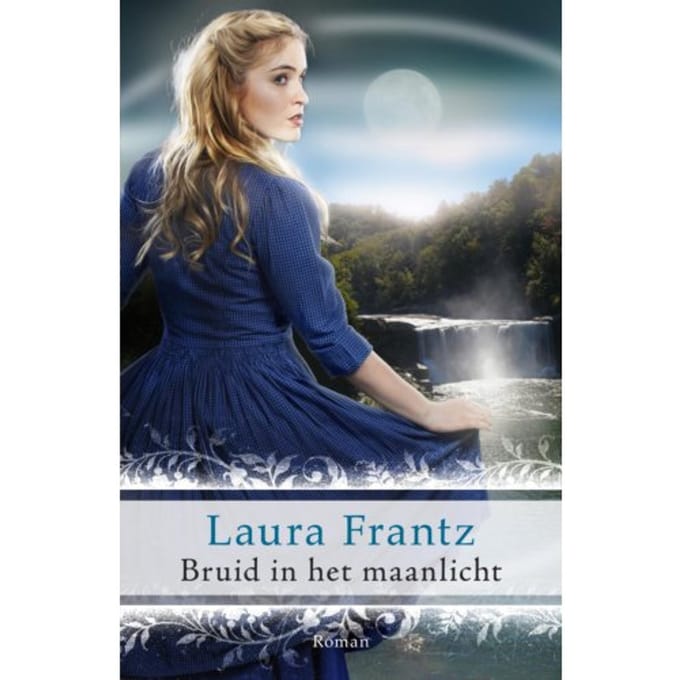 Bruid In Het Maanlicht - Laura Frantz