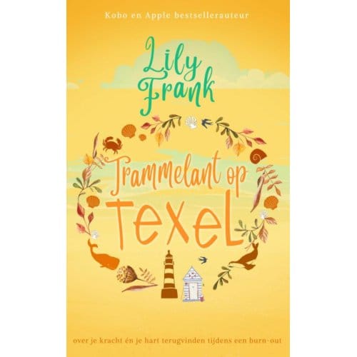 Trammelant Op Texel - Lily Frank