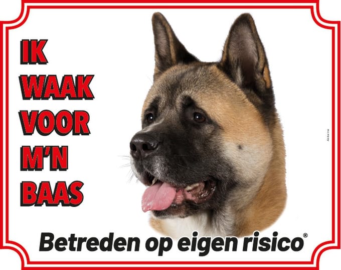 Akita Waakbord - Ik waak voor mijn baas Bruin