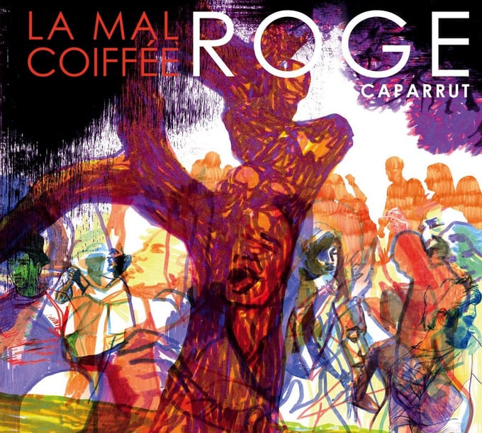 La Mal Coiffée - Roge Caparrut (CD)