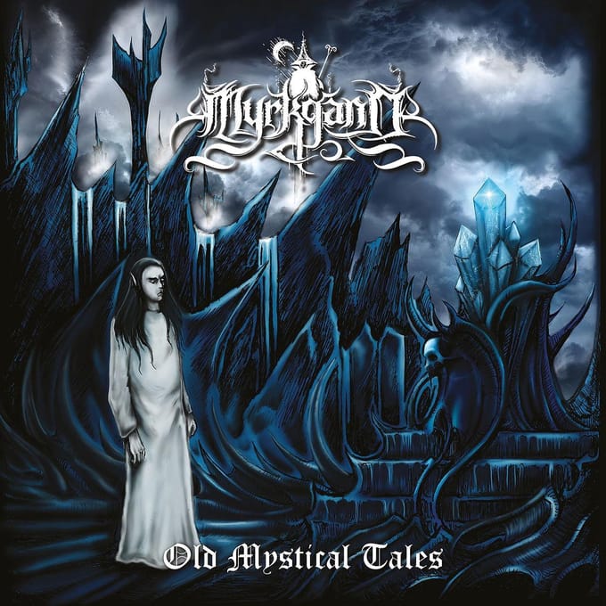 Myrkgand - Old Mystic Tales
