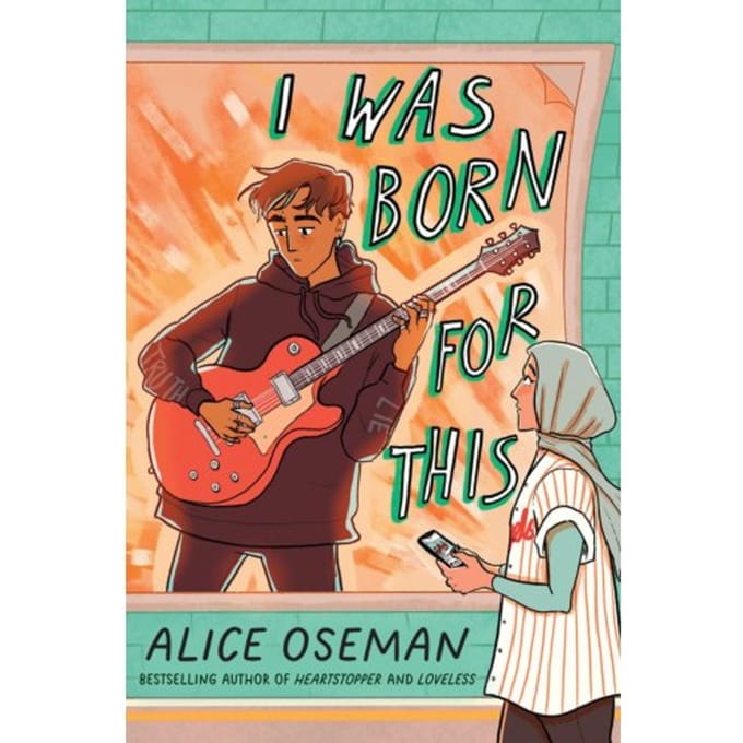 I Was Born For This - Alice Oseman