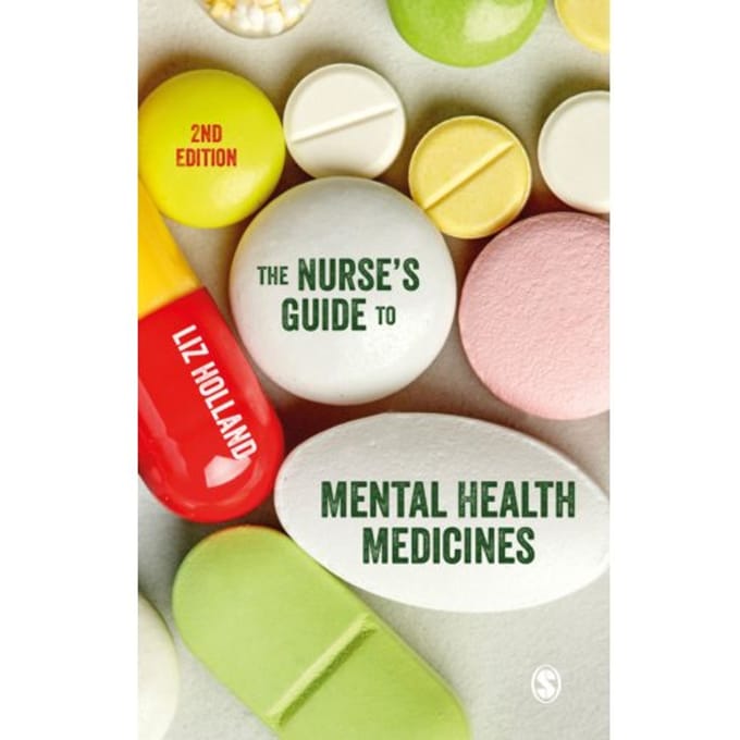 The Nurse's Guide To Mental Health Medicines - Holland