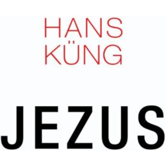 Jezus - Hans Kung