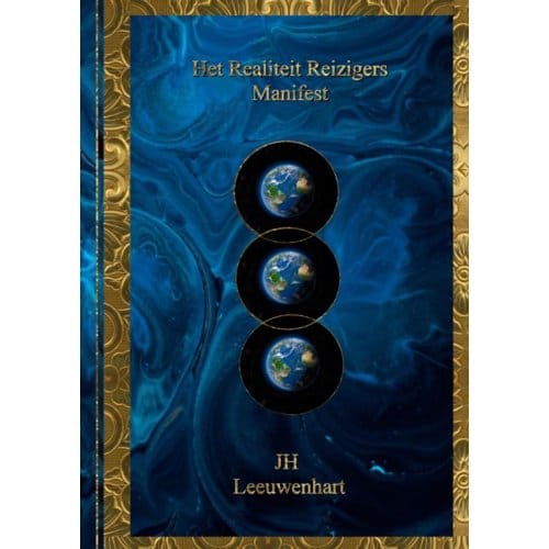 Het Realiteit Reizigers Manifest - JH Leeuwenhart