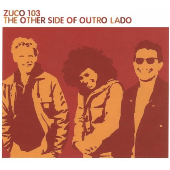 Zuco 103 - The Other Side Of Outro Lado (CD)