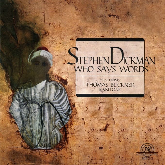 Thomas Buckner - Who Says Words (CD)