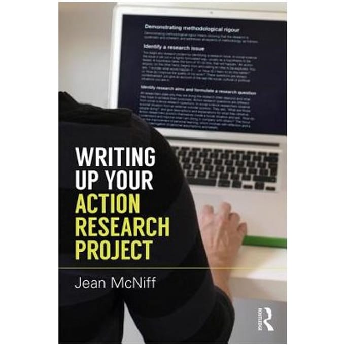 Writing Up Your Action Research Project - Jean (Educational Consultant, UK