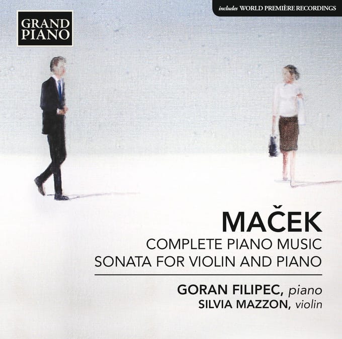 Goran Filipec & Silvia Mazzon - Macek: Complete Piano Music; Sonata For Violin And Piano (CD)