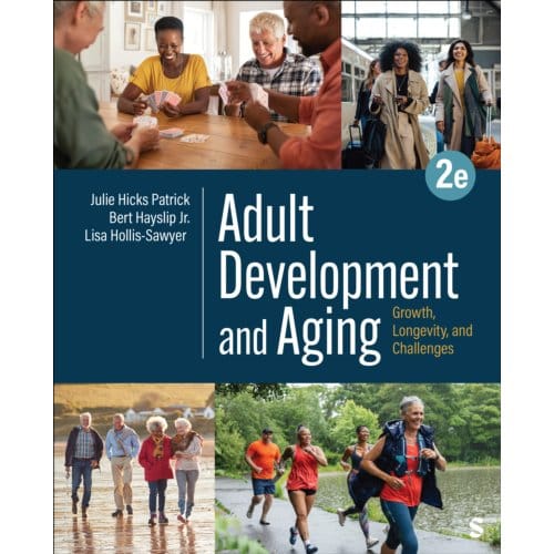 Adult Development And Aging - Julie Hicks Patrick
