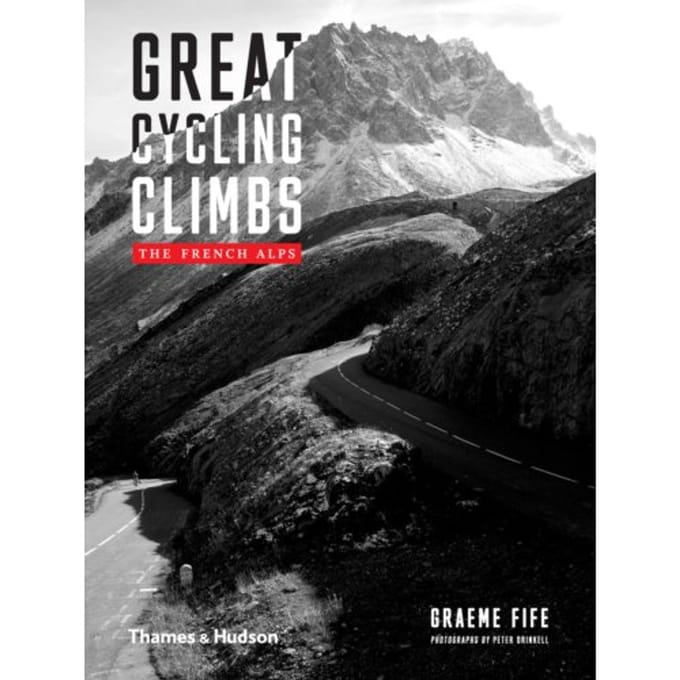 Great Cycling Climbs - Graeme Fife