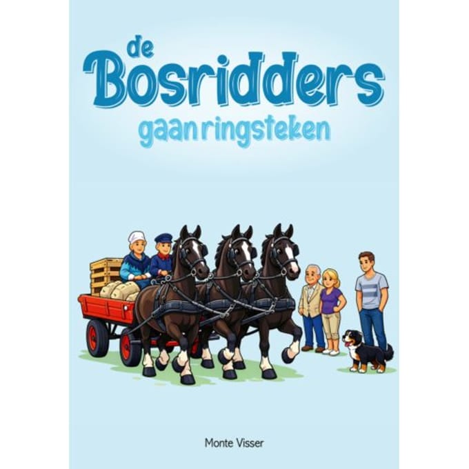 De Bosridders Gaan Ringsteken - Monte Visser