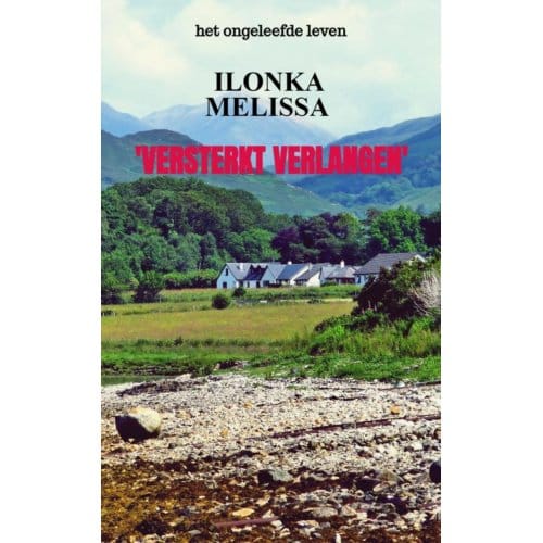 'Versterkt Verlangen' - Ilonka Melissa