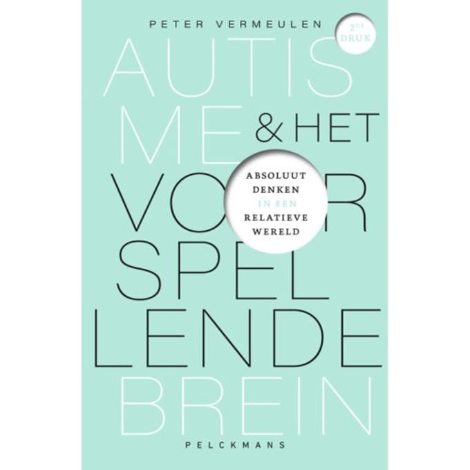 Autisme En Het Voorspellende Brein - Pelkmans - Peter Vermeulen