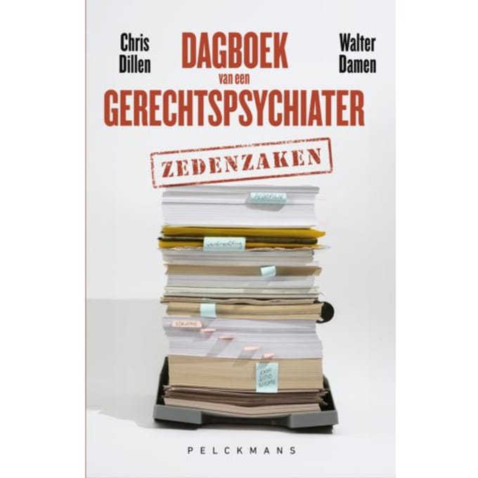 Dagboek Van Een Gerechtspsychiater - Walter Damen
