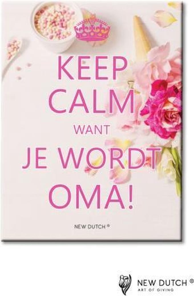 Keep Calm want je wordt OMA! - Tegel