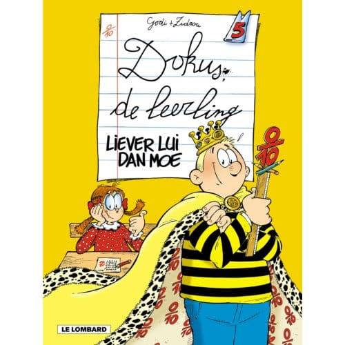 Liever Lui Dan Moe - Dokus De Leerling - Zidrou