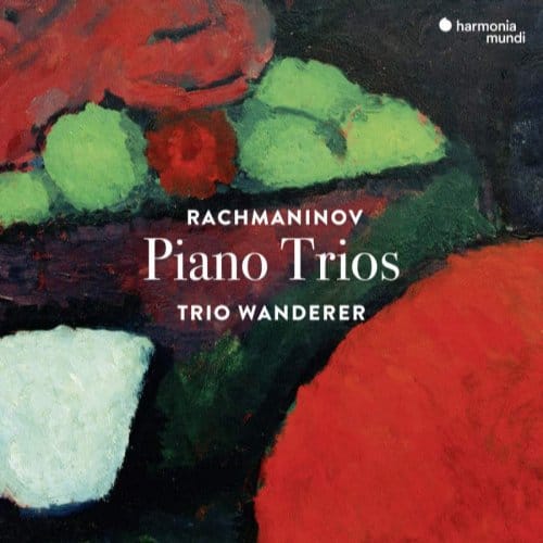Trio Wanderer - Rachmaninov: Piano Trios (CD)