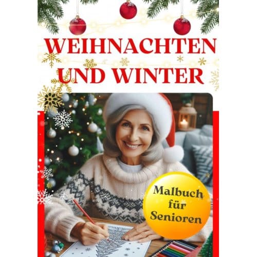 Weihnachten Und Winter - Malbuch Für Senioren - Casilda Berlin