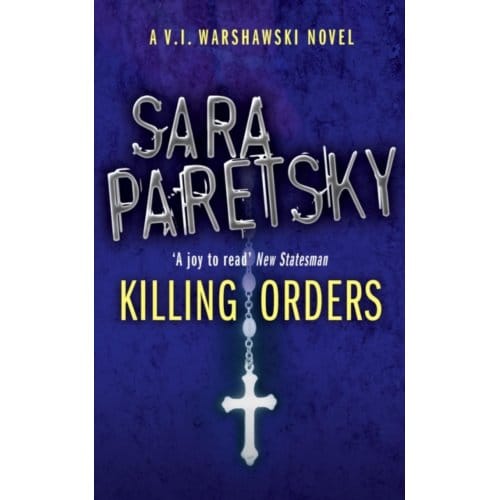 Killing Orders - Sara Paretsky