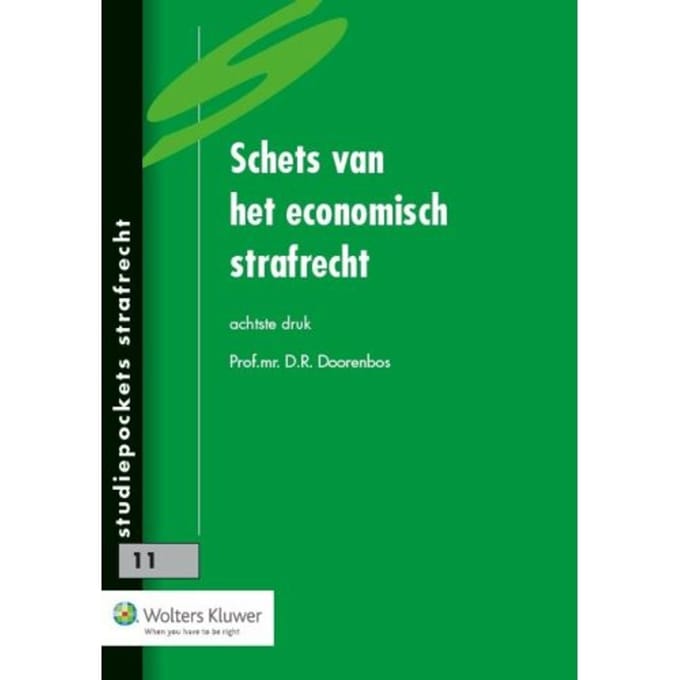 Schets Van Het Economisch Strafrecht - Studiepockets Strafrecht - D.R. Doorenbos