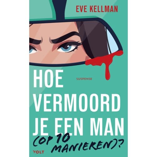 Hoe Vermoord Je Een Man (Op 10 Manieren)? - Eve Kellman