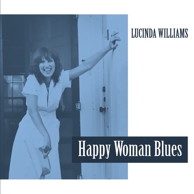 Happy Woman Blues - Lucinda Williams