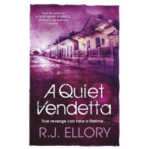 A Quiet Vendetta - R. J. Ellory