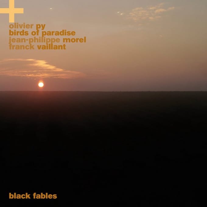 Olivier Py & Birds Of Paradise - Black Fables (CD)