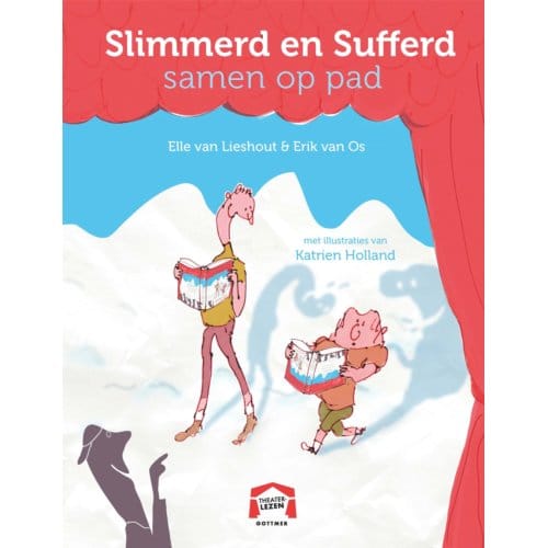 Slimmerd En Sufferd Samen Op Pad - Theaterlezen - Erik van Os