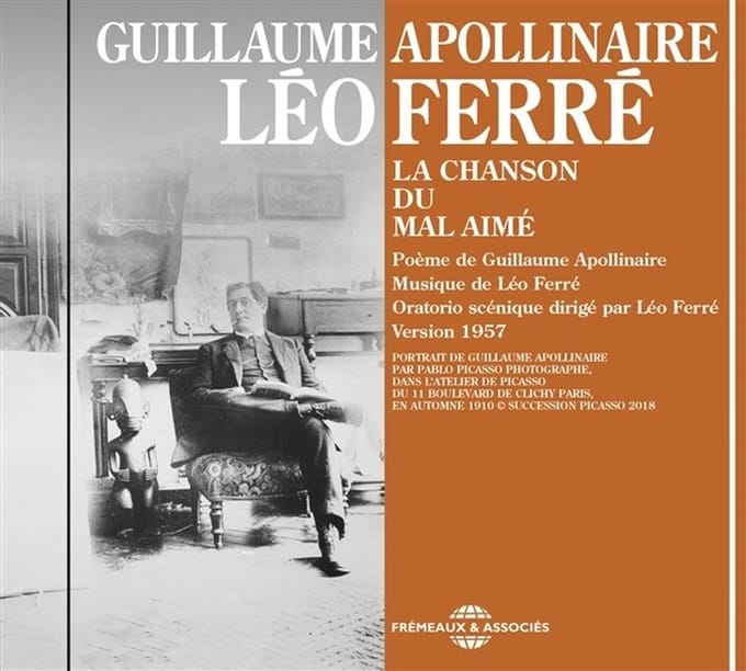 Léo Ferré - La Chanson Du Mal Aime, Poème De Guillaume Apollin (CD)