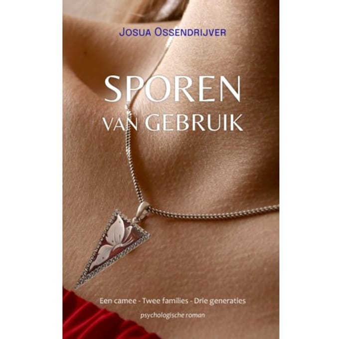 Sporen Van Gebruik - Josua Ossendrijver